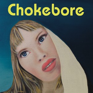 Chokebore - Rare Tracks