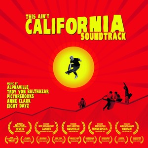 Various - This Ain't California Soundtrack