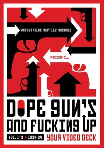 Various - Dope Guns and Fucking Up Your Video Deck